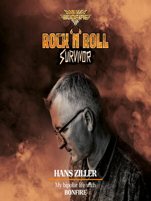 cover image of Rock'n'Roll Survivor--Hans Ziller--my bipolar life with Bonfire